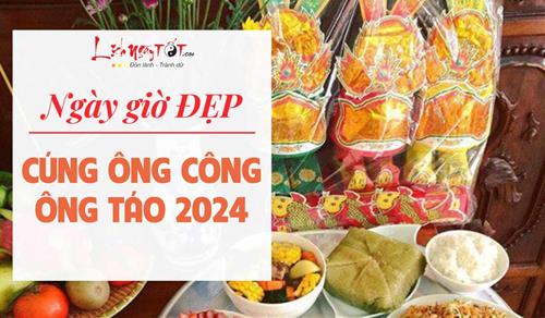 Ngày giờ đẹp cúng ông Công ông Táo 2024: “3 ngày Cát khánh”, mang phước lành bao phủ!