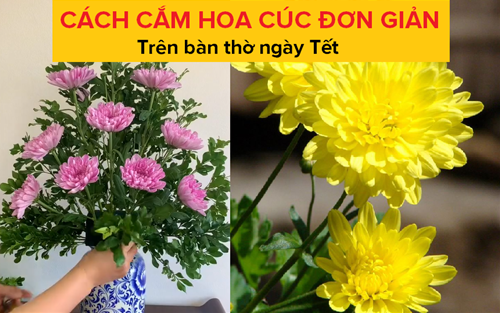 Hướng dẫn 2 cách cắm hoa cúc bày bàn thờ ngày Tết vừa ĐẸP vừa NHANH, không cần khéo tay cũng làm được