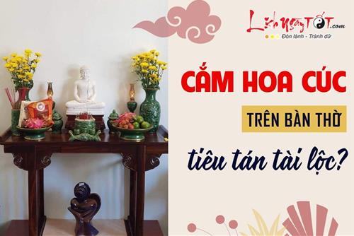 Giải đáp tranh cãi: Cắm hoa cúc trên bàn thờ khiến tiêu tán tài lộc – Thực hư ra sao?