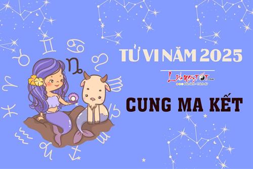 Tử vi cung Ma Kết năm 2025: Không làm việc chăm chỉ, bạn có thể phải chịu tổn thất lớn