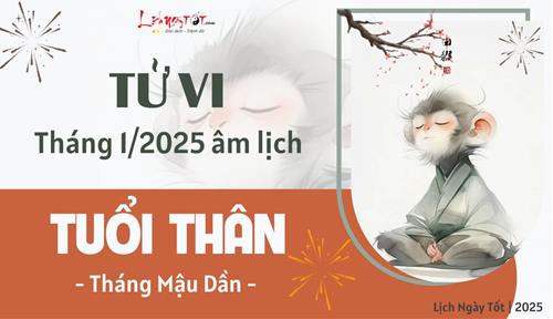 Tử vi tháng 1/2025 tuổi Thân âm lịch: Mải tận hưởng niềm vui nên khá lười và tiêu xài hoang phí