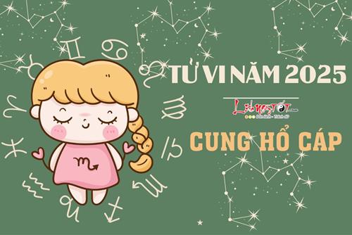 Tử vi cung Hổ Cáp năm 2025: Làm ăn khó khăn nhưng đầu tư lại có lợi