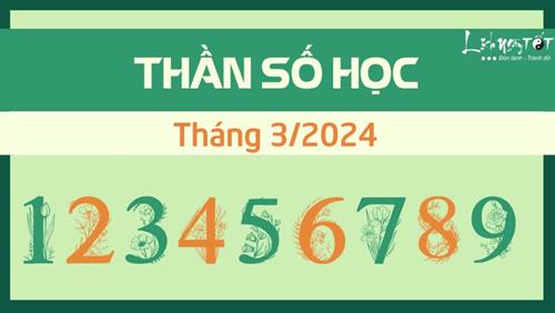 Bói thần số học tháng 3/2024: Ai sẽ có những thay đổi tích cực?