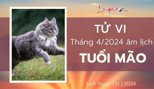 Tử vi tháng 4/2024 tuổi Mão âm lịch: Sự nghiệp trì trệ, tình cảm êm đềm