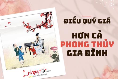 5 điều quý giá hơn cả phong thủy gia đình, biết duy trì thì đời nào con cháu cũng sung túc, hạnh phúc