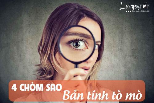 4 chòm sao TÒ MÒ số 2 thì không ai số 1, đúng là CHÚA TỂ của thói hiếu kỳ!