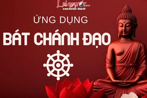 Ứng dụng Bát chánh đạo trong đời sống bằng những bước cực kỳ thực tế