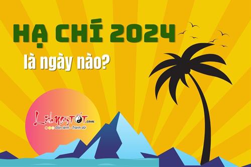Hạ Chí 2024 là ngày nào? Mùa Hè đã đến ĐỈNH, tuổi nào được rót LỘC Trời?