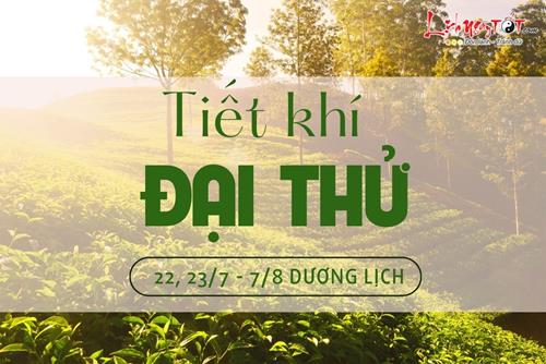 Tiết khí Đại Thử là gì, cần phải chú ý những gì?