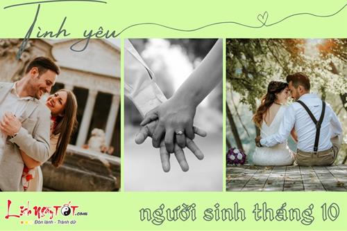 Tình yêu của người sinh tháng 10 dương lịch: Bạn có biết quý trọng hiện tại?