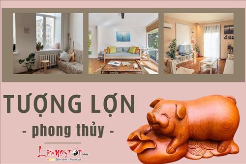 Tượng Lợn phong thủy: Có linh vật này thì lộc lá đầy nhà, vạn sự hưng thịnh