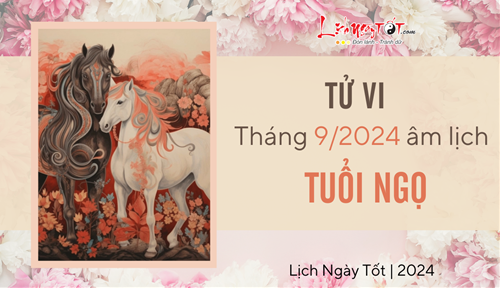 Tử vi tháng 9/2024 tuổi Ngọ âm lịch: Vận khí đang lên, khả năng thành công cao