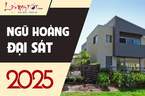 Ngũ Hoàng Đại sát năm 2025 nằm ở đâu? Cách hóa giải khu vực ĐẠI HUNG, nhiều sát khí nhất năm 2025