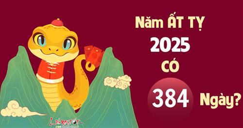 Năm Ất Tỵ 2025 có tới 384 ngày? Tại sao vậy? Chuyện lạ gì đang xảy ra với năm này?