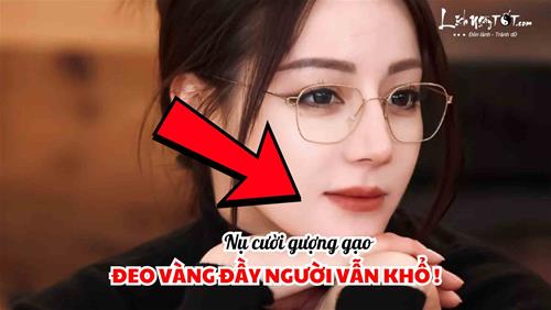 Phụ nữ có nét tướng này dù đeo vàng đầy người vẫn khổ - Có phải là dấu hiệu dần CẠN phước?