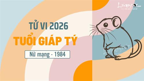Tử vi 2026 tuổi Giáp Tý nữ mạng 1984: Để đạt được thành quả phải nỗ lực GẤP ĐÔI so với bình thường