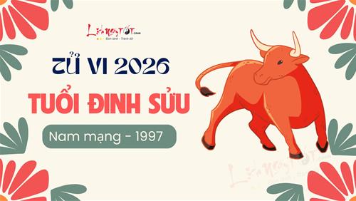 Tử vi 2026 tuổi Đinh Sửu nam mạng 1997: Vừa thử thách vừa là CƠ HỘI VÀNG để vươn mình