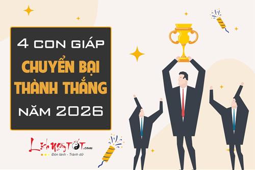 4 tuổi chuyển BẠI thành THẮNG năm 2026: Vận mệnh đảo chiều, vén mây mù đón mặt trời rực rỡ