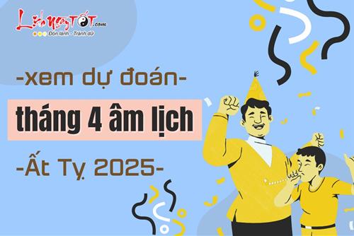 Dự đoán tháng 4 âm lịch năm Ất Tỵ: 3 tuổi bước vào giai đoạn thịnh vượng, LỘC chảy thẳng vào nhà – 2 tuổi dính HẠN lớn