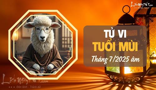 Tử vi tháng 7/2025 tuổi Mùi âm lịch: Không vất vả mà tài lộc vẫn cứ đổ về