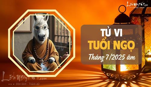 Tử vi tháng 7/2025 tuổi Ngọ âm lịch: Hoang mang lo sợ, không dám làm gì