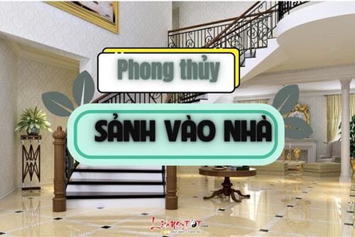 Phong thủy sảnh vào nhà là gì và đâu là những điểm cấm kỵ quan trọng?