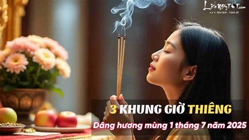 3 giờ THIÊNG thắp hương mùng 1 tháng 7 âm năm nay giúp GIẢI xui CẦU may, cả tháng Cô hồn bình an vô sự