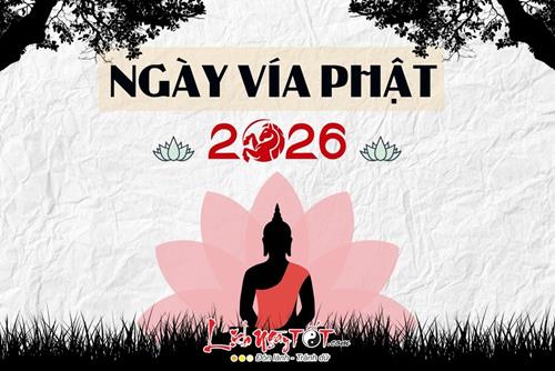Tổng hợp các ngày vía Phật năm 2026 đầy đủ nhất: Lịch trình tâm linh quan trọng mà mọi Phật tử nên biết