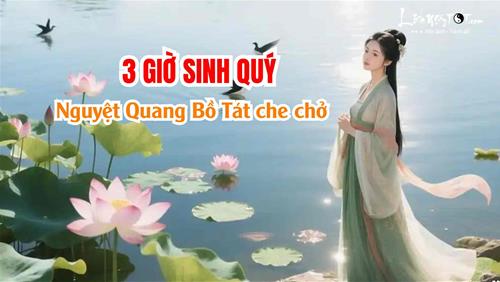 Tết Trung Thu mới biết, hóa ra phụ nữ sinh vào 1 trong 3 khung giờ này được Nguyệt Quang Bồ Tát che chở cả đời an yên sung túc