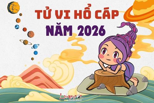 Tử vi cung Hổ Cáp năm 2026: Khôn ngoan trong làm ăn, lợi nhuận vượt trội