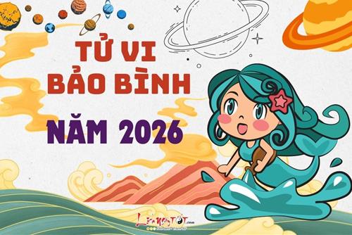 Tử vi cung Bảo Bình năm 2026: Hãy từ tốn, tập trung phát triển kỹ năng và lập kế hoạch chiến lược
