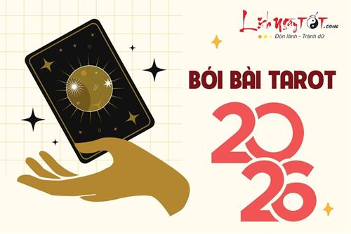 Bói bài Tarot năm 2026 cho 12 cung hoàng đạo: Bạn sẽ bước lên ĐỈNH CAO hay lên đầu gió ngọn sóng?