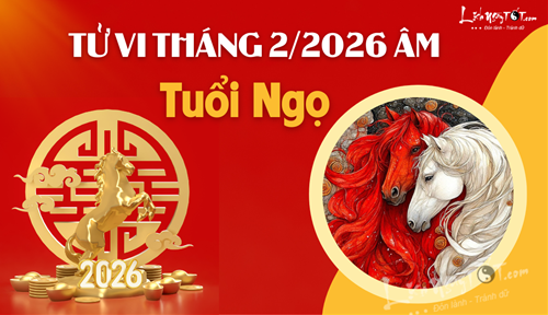 Tử vi tháng 2/2026 tuổi Ngọ âm lịch: Sức khỏe tụt dốc, chán công việc hiện tại