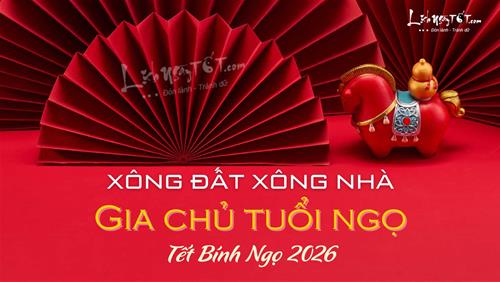 Xem tuổi xông nhà năm 2026 cho gia chủ tuổi Ngọ vượt Thái Tuế, lội ngược dòng thành công!