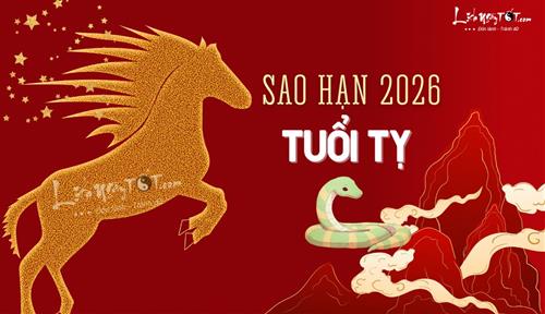 Sao hạn tuổi Tỵ năm 2026 chi tiết cho các tuổi Ất Tỵ, Kỷ Tỵ, Quý Tỵ, Tân Tỵ và Đinh Tỵ