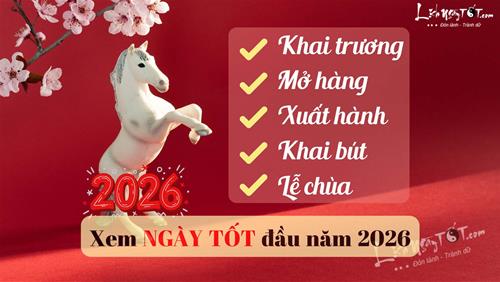 Đầu năm Bính Ngọ 2026: Có 1 ngày tốt HIẾM gặp và 5 tuổi ĐẸP mở hàng khai trương để cả năm làm ăn phát đạt