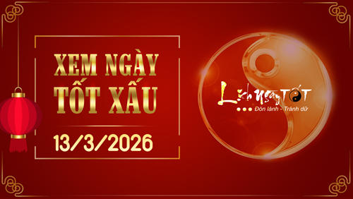 Xem ngày tốt xấu 13/3/2026 - Âm lịch hôm nay 25/1 năm Bính Ngọ