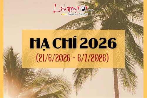 Hạ Chí 2026 là ngày nào? DƯƠNG cực thịnh sinh ÂM, mẹo vừa tránh nóng vừa tránh XUI cực hiệu quả