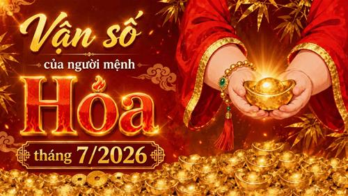 Vận số người mệnh Hỏa trong tháng 7: Tỏa sáng trí tuệ, thu tiền đầy túi nhưng cực kỵ nóng vội!