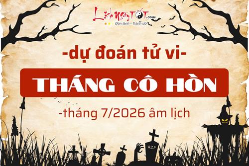 Tháng Cô hồn năm 2026: Ai xui mặc ai vẫn có 3 tuổi TỐT số thắng đời, VƯỢNG LỘC bất ngờ - 2 tuổi bị tai ương rình rập