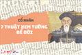 7 thuật xem tướng để đời của cổ nhân: Ai cũng nên nằm lòng, chưa biết quả là thiếu sót lớn