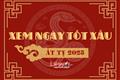 XEM NGÀY TỐT XẤU NĂM 2025: Chọn ngày lành khởi sự hanh thông