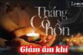 Cách giảm ÂM KHÍ tháng cô hồn để TĂNG may GIẢM xui, tiền tài vẫn không ngừng chảy về túi