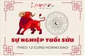 Đường công danh sự nghiệp của tuổi Sửu theo 12 cung hoàng đạo có gì đặc biệt?