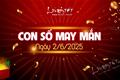 Con số may mắn hôm nay 2/6/2025 theo tuổi chọn số mang tin VUI lớn