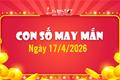 Con số may mắn hôm nay 17/4/2026 theo tuổi đem TIN MỪNG lớn cho bạn ngày mùng 1