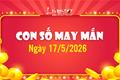 Con số may mắn hôm nay 17/5/2026 theo năm sinh: Thần tài rót LỘC về túi ngày mùng 1