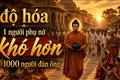 Vì sao Đức Phật nói: “Độ hóa 1 người phụ nữ còn khó hơn 1000 người đàn ông? Nguyên nhân khiến người ta phải suy ngẫm!