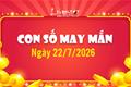 Con số may mắn hôm nay 22/7/2026 theo năm sinh: Nhặt TIỀN lộc từ số hợp mệnh