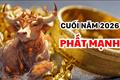 Bốc được quẻ Thượng cát, 3 con giáp “mệnh tàng Kim” dễ hút LỘC VÀNG, cuối năm 2026 GIÀU lên trông thấy!